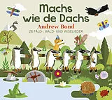 Bond,Andrew CD Machs Wie De Dachs