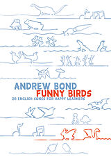 Agrafé Funny Birds, Liederheft de Andrew Bond