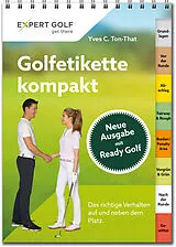 Kartonierter Einband Golfetikette kompakt von Yves C. Ton-That