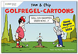 Fester Einband Golfregel-Cartoons mit Tom &amp; Chip von Yves C. Ton-That, Michael Weinhaus