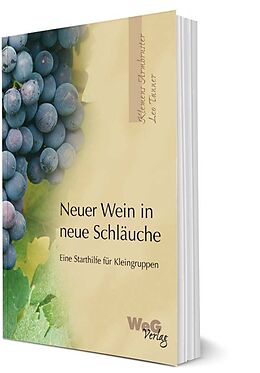 Kartonierter Einband Neuer Wein in neue Schläuche von Klemens Armbruster, Leo Tanner