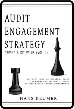 Livre Relié AUDIT ENGAGEMENT STRATEGY (Driving Audit Value, Vol. III) de Hans Beumer