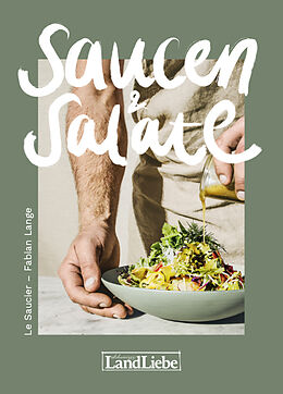 Fester Einband Saucen &amp; Salate von Fabian Lange