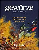 Fester Einband Gewürze von Dorrit Türck