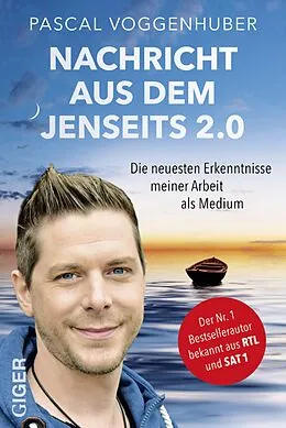 E-Book (epub) Nachricht aus dem Jenseits 2.0 von Pascal Voggenhuber