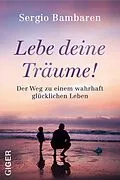 E-Book (epub) Lebe deine Träume von Sergio Bambaren