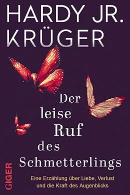 E-Book (epub) Der leise Ruf des Schmetterlings von Hardy Krüger jr.
