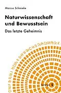 E-Book (epub) Naturwissenschaft und Bewusstsein von Marcus Schmieke