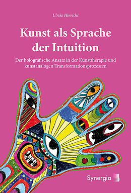 Fester Einband Kunst als Sprache der Intuition von Ulrike Hinrichs