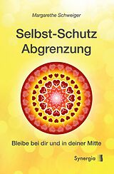 E-Book (epub) Selbstschutz Abgrenzung von Margarethe Maria Schweiger