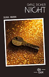 Kartonierter Einband Ganz Sicher Nicht von Sunil Mann