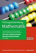 Kartonierter Einband Prüfungsvorbereitung Mathematik 2023 von 