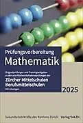 Kartonierter Einband Prüfungsvorbereitung Mathematik 2025 von 