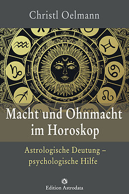 Kartonierter Einband Macht und Ohnmacht im Horoskop von Christl Oelmann