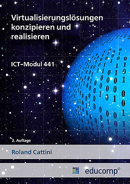 Kartonierter Einband Virtualisierungslösungen konzipieren und realisieren von Roland Cattini
