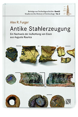 Fester Einband Antike Stahlerzeugung von Alex R. Furger