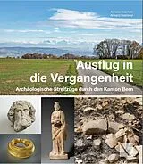 Paperback Ausflug in die Vergangenheit von Adriano Boschetti, Armand Baeriswyl