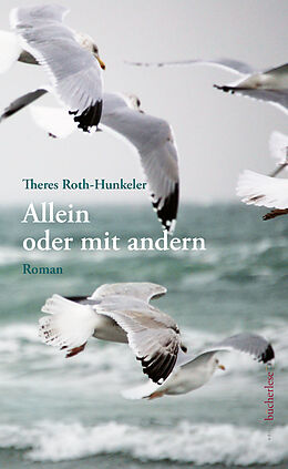 E-Book (epub) Allein oder mit andern von Theres Roth-Hunkeler
