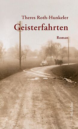 E-Book (epub) Geisterfahrten von Theres Roth-Hunkeler