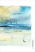 E-Book (epub) An den Rändern von Peter Weibel