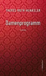 E-Book (epub) Damenprogramm von Theres Roth-Hunkeler