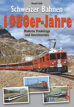 Fester Einband Schweizer Bahnen 1980er-Jahre von Ronald Gohl