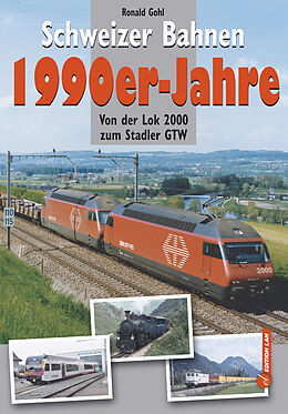 Fester Einband Schweizer Bahnen 1990er-Jahre von Ronald Gohl