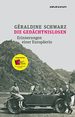 E-Book (epub) Die Gedächtnislosen von Géraldine Schwarz