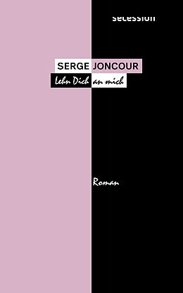 Livre Relié Lehn dich an mich de Serge Joncour