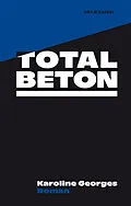 E-Book (epub) Totalbeton von Karoline Georges