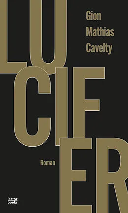 E-Book (epub) Lucifer von Gion Mathias Cavelty