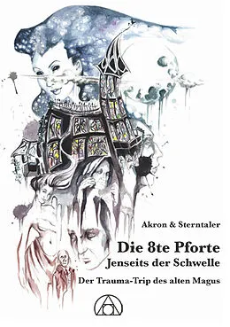 E-Book (pdf) Die 8te Pforte von Akron Frey