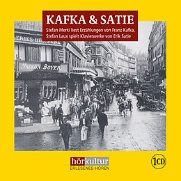 Audio CD (CD/SACD) Kafka &amp; Satie von Franz Kafka