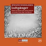 Audio CD (CD/SACD) Luftgänger von Jewgeni Wodolaskin