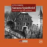 Audio CD (CD/SACD) Satans Spielfeld von Ute Cohen
