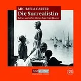 Audio CD (CD/SACD) Die Surrealistin von Michaela Carter