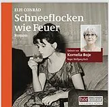 Audio CD (CD/SACD) Schneeflocken wie Feuer von Elfi Conrad