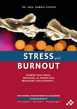 Kartonierter Einband Stress und Burnout von Samuel Pfeifer