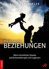 Fester Einband Heilsame Beziehungen von Luca Hersberger