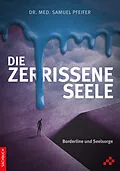 E-Book (epub) Die zerrissene Seele von Samuel Pfeifer