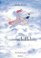 Fester Einband Traumschiffchen von Gerda Bächli