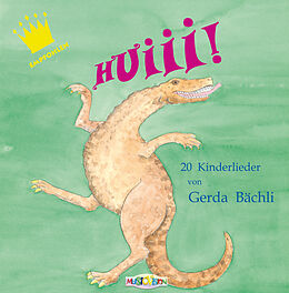 Audio CD (CD/SACD) Huiii! von Gerda Bächli