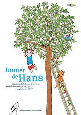 Fester Einband Immer de Hans von Katharina Albisser, Daniela Rütimann