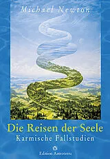 Fester Einband Die Reisen der Seele von Michael Newton