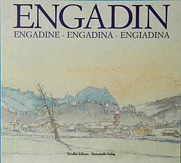 Kartonierter Einband Engadin - Engadine - Engadina - Engiadina von Gabrielle Lautenberg