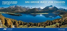 Fester Einband Das grosse Buch vom Engadin von Max Weiss