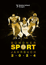 Fester Einband Bündner Sport Jahrbuch 2024 von 