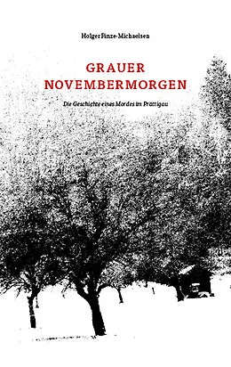 E-Book (epub) Grauer Novembermorgen von Holger Finze-Michaelsen