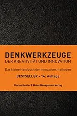 Fester Einband Denkwerkzeuge der Kreativität und Innovation von Florian Rustler