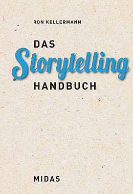 Fester Einband Das Storytelling-Handbuch von Kellermann Ron